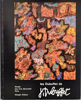 Couverture du produit · Les Dubuffet De Dubuffet