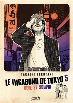 Couverture du produit · Le vagabond de tokyo 5 - reve et soupir