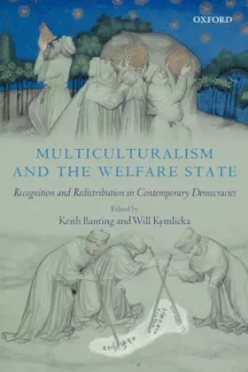Couverture du produit · Multiculturalism and the Welfare State: Recognition and Redistribution in Contemporary Democracies