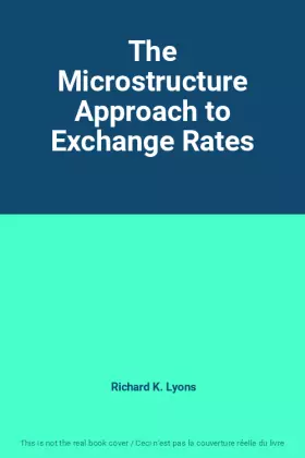 Couverture du produit · The Microstructure Approach to Exchange Rates