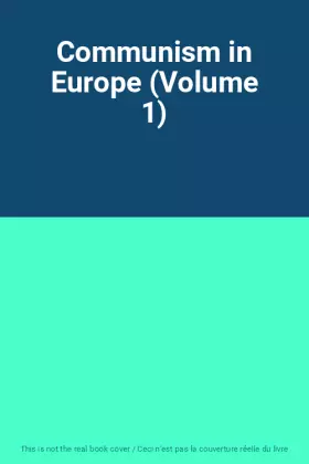 Couverture du produit · Communism in Europe (Volume 1)