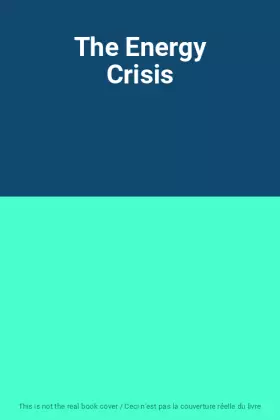 Couverture du produit · The Energy Crisis