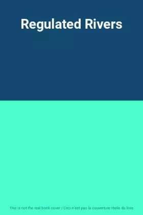 Couverture du produit · Regulated Rivers