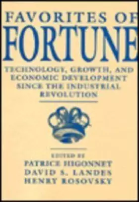 Couverture du produit · Favorites of Fortune: Technology, Growth and Economic Development Since the Industrial Revolution
