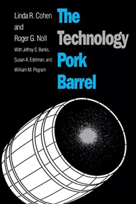 Couverture du produit · The Technology Pork Barrel