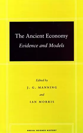 Couverture du produit · The Ancient Economy: Evidence and Models (Social Science History)