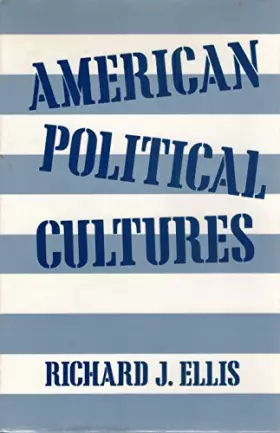 Couverture du produit · American Political Cultures
