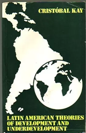 Couverture du produit · Latin American Theories of Development and Underdevelopment (Development and Underdevelopment Series)