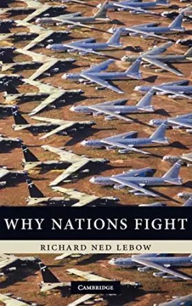 Couverture du produit · Why Nations Fight: Past and Future Motives for War