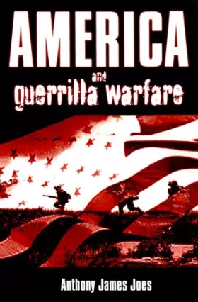 Couverture du produit · America and Guerrilla Warfare