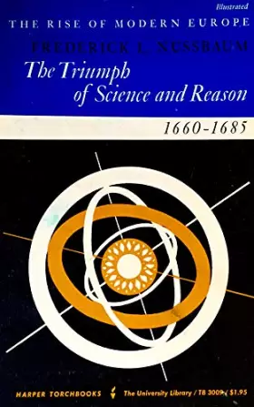 Couverture du produit · The Triumph of Science and Reason 1660-1685