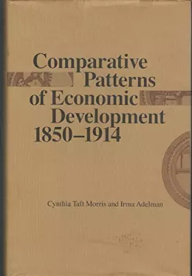 Couverture du produit · Comparative Patterns of Economic Development, 1850-1914 (The Johns Hopkins Studies in Development)