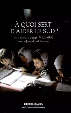 Couverture du produit · A quoi sert d'aider le Sud ?