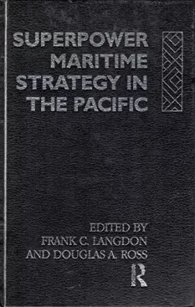 Couverture du produit · Superpower Maritime Strategy in the Pacific