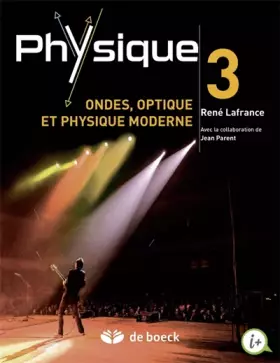 Couverture du produit · Physique 3 - Ondes, optique et physique moderne (2015)