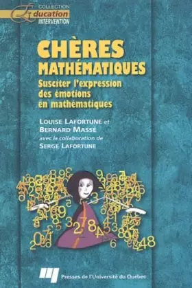 Couverture du produit · Cheres Mathematiques. Susciter L'Expresssion Des Emotions En Mathematiques
