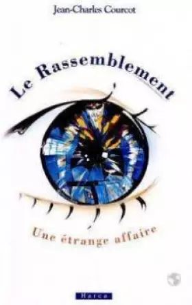 Couverture du produit · Le rassemblement : Une étrange affaire