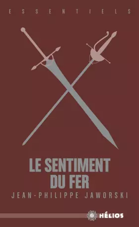 Couverture du produit · Le sentiment du fer