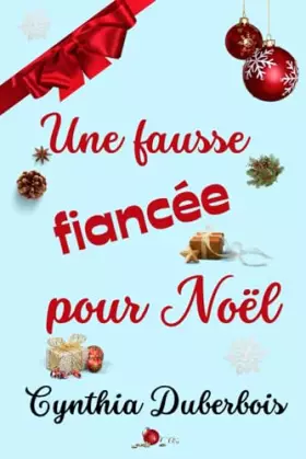 Couverture du produit · Une fausse fiancée pour Noël (French Edition)