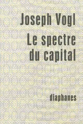 Couverture du produit · Le spectre du capital