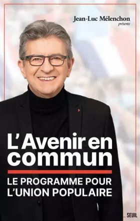 Couverture du produit · Programme officiel LFI L'avenir en commun 2022