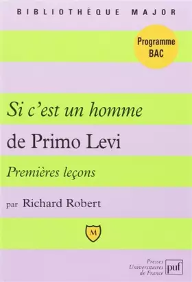 Couverture du produit · Si c'est un homme de Primo Levi : Premières leçons