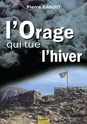 Couverture du produit · L'Orage qui tue l' hiver
