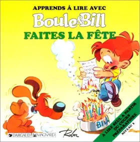 Couverture du produit · Apprends à lire avec Boule et Bill : Faites la fête
