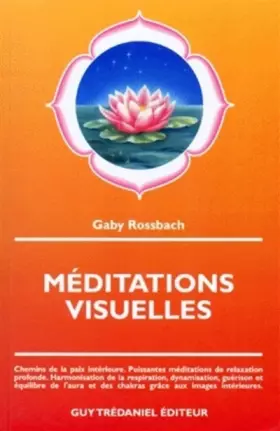 Couverture du produit · Meditations visuelles - Chemins de la paix intérieure. Puissantes méditations de relaxation profonde