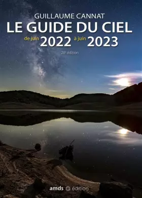 Couverture du produit · Le guide du ciel de juin 2022 à juin 2023