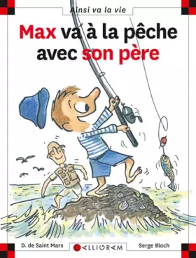 Couverture du produit · Max va à la pêche avec son père