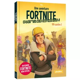 Couverture du produit · Une mission Fortnite dont tu es le héros - 99 contre 1 - Tome 1