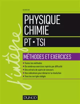 Couverture du produit · Physique Chimie - PT-TSI - Méthodes et exercices: Méthodes et exercices