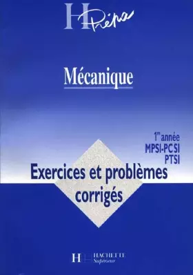 Couverture du produit · Mécanique : 1re année MPSI-PCSI-PTSI