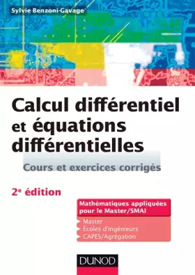 Couverture du produit · Calcul différentiel et équations différentielles - 2e éd. - Cours et exercices corrigés: Cours et exercices corrigés