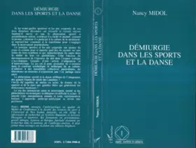 Couverture du produit · La démiurgie dans les sports et la danse: Consciences traditionnelle, moderne et postmoderne