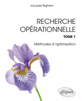 Couverture du produit · Recherche Opérationnelle - Tome 1 : Méthodes d'optimisation
