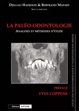 Couverture du produit · La paléo-odontologie: Analyses et méthodes d'étude