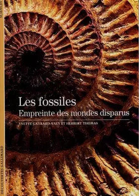Couverture du produit · Les Fossiles : Empreinte des mondes disparus
