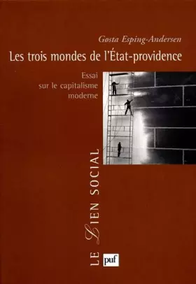 Couverture du produit · LES TROIS MONDES DE L'ETAT-PROVIDENCE. Essai sur le capitalisme moderne
