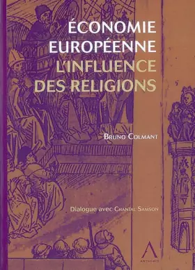Couverture du produit · ECONOMIE EUROPÉENNE - L'INFLUENCE DES RELIGIONS