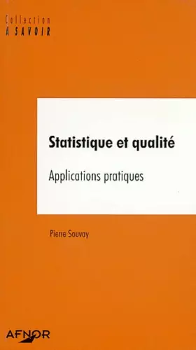 Couverture du produit · Statistique et qualité : Applications pratiques