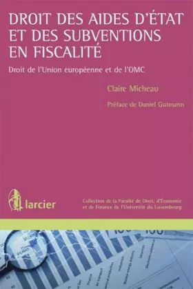 Couverture du produit · Droit des aides d'Etat et des subvensions en fiscalité. Droit de l'Union européenne et de l'OMC