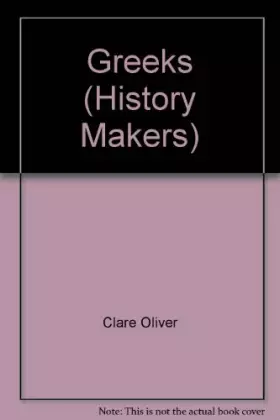 Couverture du produit · History Makers: the Ancient Greeks