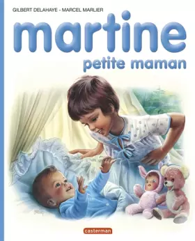 Couverture du produit · Les Albums De Martine: Martine Petite Maman