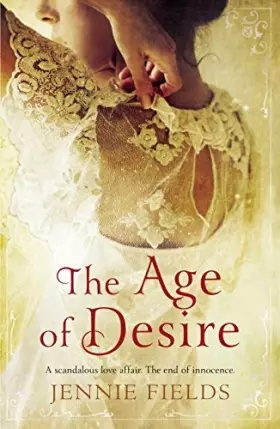 Couverture du produit · The Age of Desire: A Novel