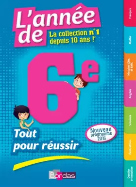 Couverture du produit · L'Année de la 6e - Tout pour Réussir - Nouveau programme 2016