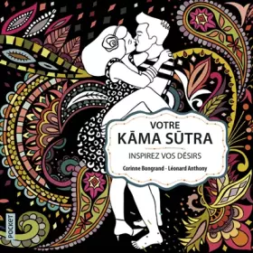 Couverture du produit · Votre Kâma-Sûtra. Inspirez vos désirs