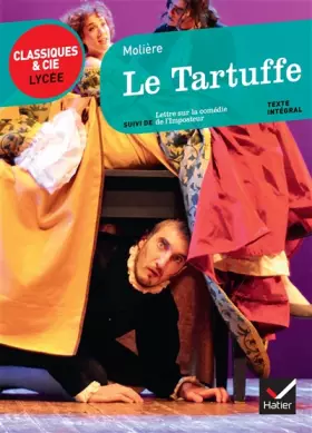 Couverture du produit · Le Tartuffe: suivi de La lettre sur la comédie de l'imposteur