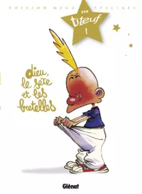 Couverture du produit · Dieu, le sexe et les bretelles: Edition méga spéciale